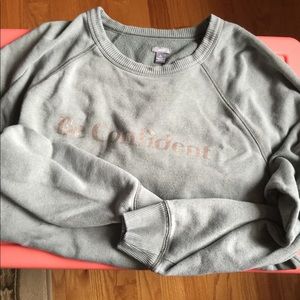 Aerie Be Confident Sweatshirt (FINAL PRICE)